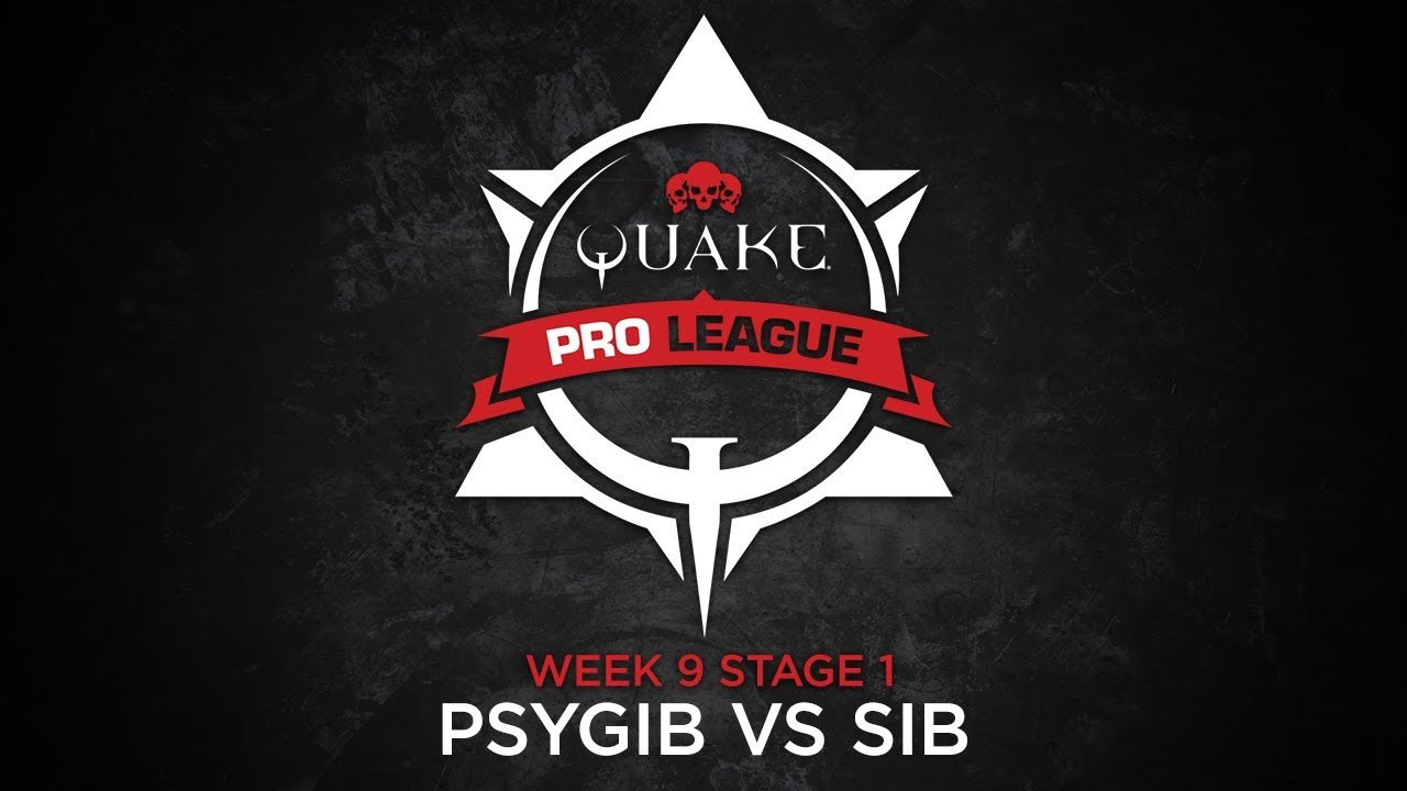 psygib vs sib - Quake Pro League - Stage 1 Week 9
