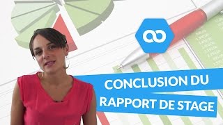 Comment réussir la conclusion du rapport de stage