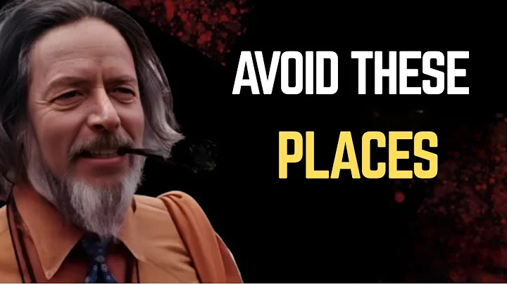 7 Dangerous Places That Destroy Your True Self –  Alan Watts