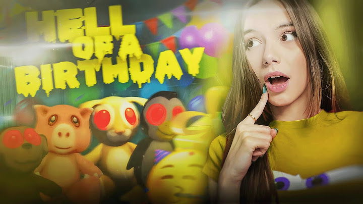 LE PIRE ANNIVERSAIRE DE MA VIE ! - HELL OF A BIRTHDAY