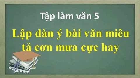 Top 10 bai van ta con mua hay nhat