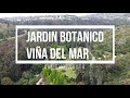 Jardín Botánico de VIÑA DEL MAR  - CHILE - chilenoenruta.com 📍