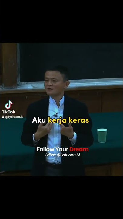 Lakuin ini jika ingin sukses ... | Motivasi & Inspirasi Jack Ma Sub Indo