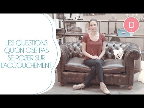 Vidéo: Travail Et Accouchement: Questions Fréquemment Posées