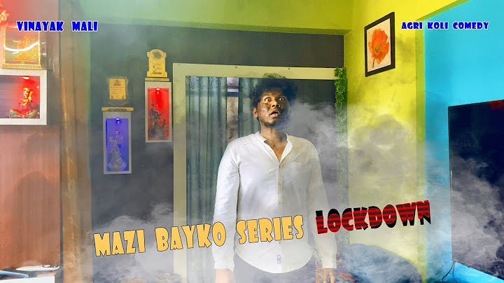Mazi Bayko Series || Vinayak Mali || Agri koli comedy