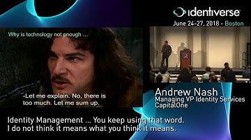 6/27 Identity Management: You Keep Using that Word... | Identiverse 2018