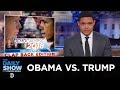 Obama Lights Up Donald Trump | The Daily Show