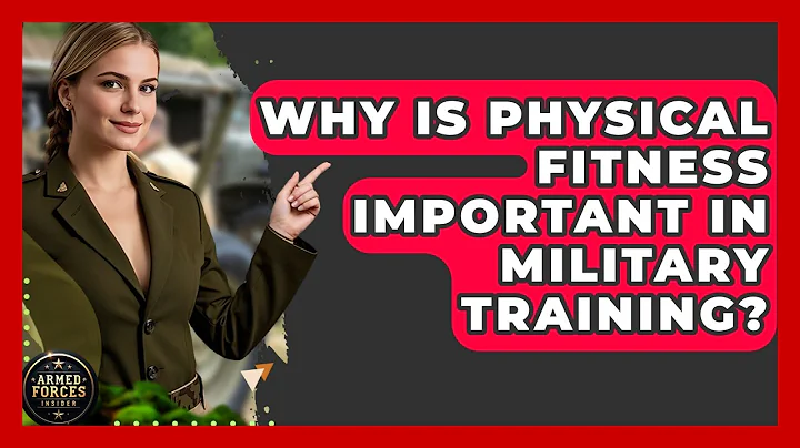 Why Is Physical Fitness Important in Military Training? - Armed Forces Insider