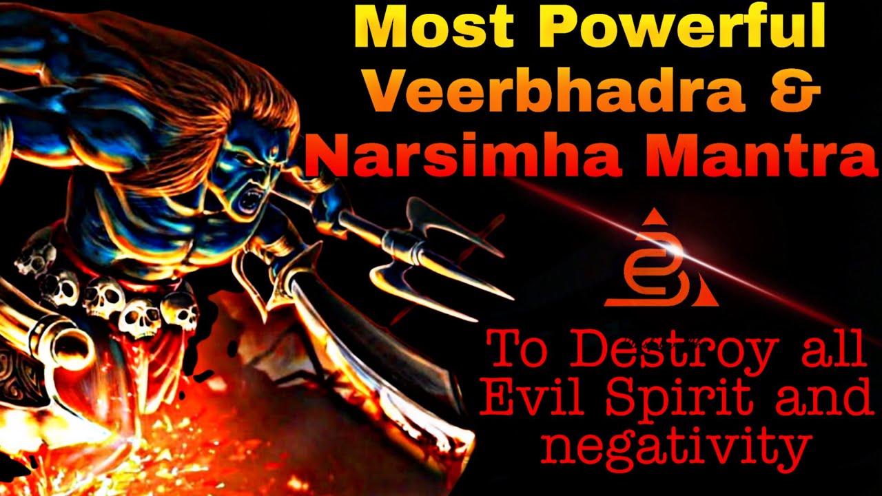 Most Powerful Mantra To Destroy All Evil Spirits  Negativity  Extremely Powerful Veerbhadra Mantra