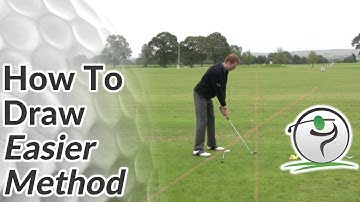 Golf Draw - How to Draw the Ball (Easier Method)