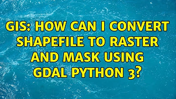 GIS: How can I convert shapefile to raster and mask using GDAL Python 3?
