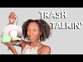 Trash Talkin | FINALLY SOME EMPTIES | What will I repurchase?