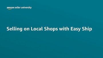 Using Amazon Easy Ship to sell locally on Amazon | Seller University | Amazon India