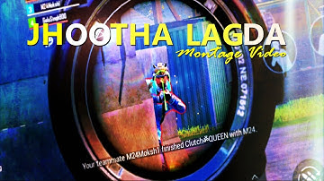 BGMI Montage Video (Jhoota Lagda) || KMxGamer