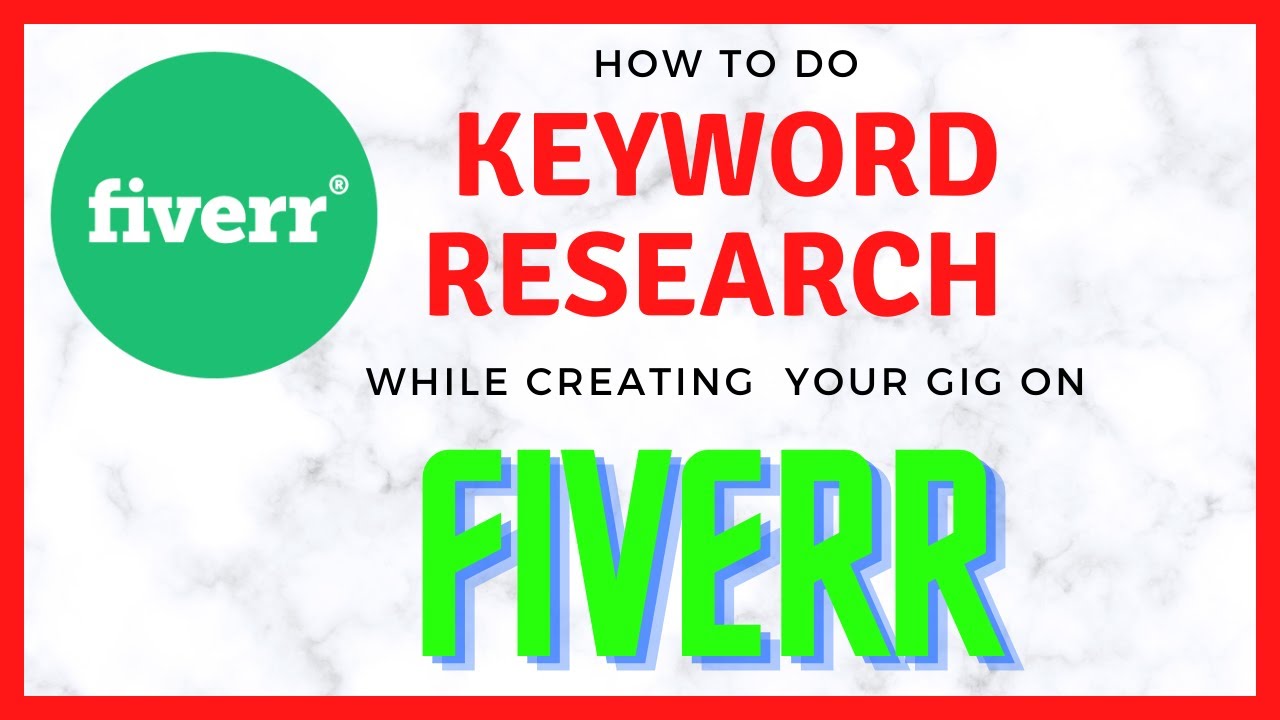 How To Do Keyword Research For Fiverr While Creating Gig Learn Freelancing Make Money Online