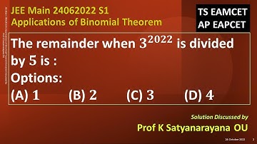 JEE Main 24062022 S1 Applications of Binomial Theorem Solution Discussed by Prof K Satyanarayana OU