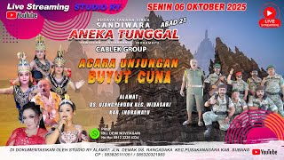 🔴LIVE #SIANG ANEKA TUNGGAL | UNJUNGAN BUYUT GUNA | UJUNGPENDOK - WIDASARI - INDRAMAYU | 6 OKT 2025