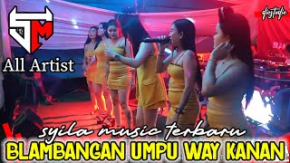 [[ BLAMBANGAN UMPU ]] #SYILAMUSICTERBARU WAY KANAN SEASON 1