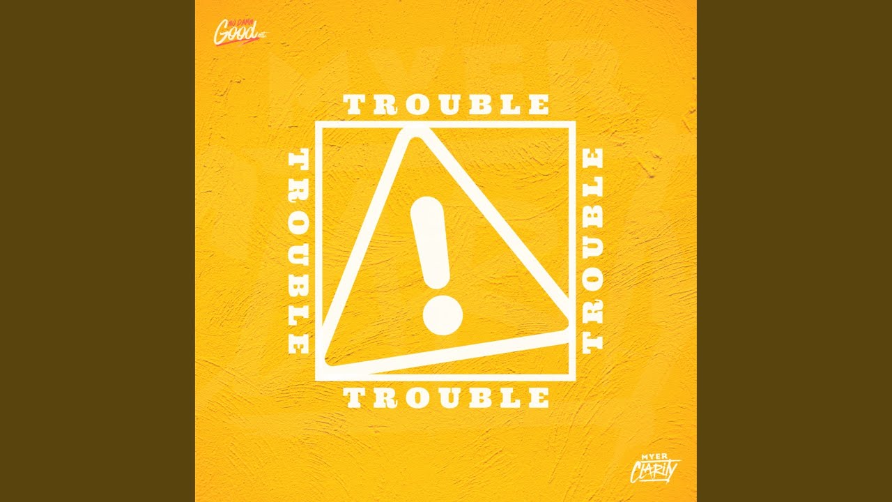 Trouble (Radio Edit)