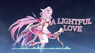 Honkai Impact 8 5 PV BGM, A Lightful Love ♪♥