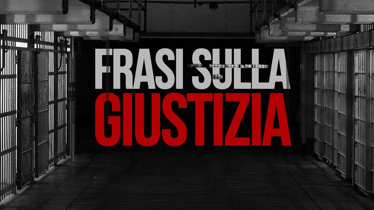 Frasi sulla Giustizia (La legge è uguale per tutti) YouTube Frasi sulla Giustizia (La legge è uguale per tutti) YouTube