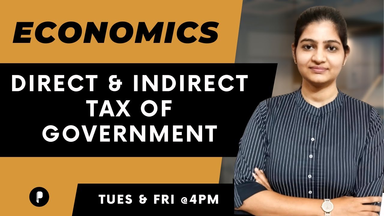 Direct and Indirect Tax of Government Taxes Economics SSC & UPSC