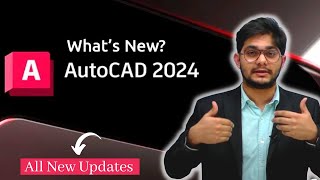 What's new in AutoCAD 2024 | New Updates | Features