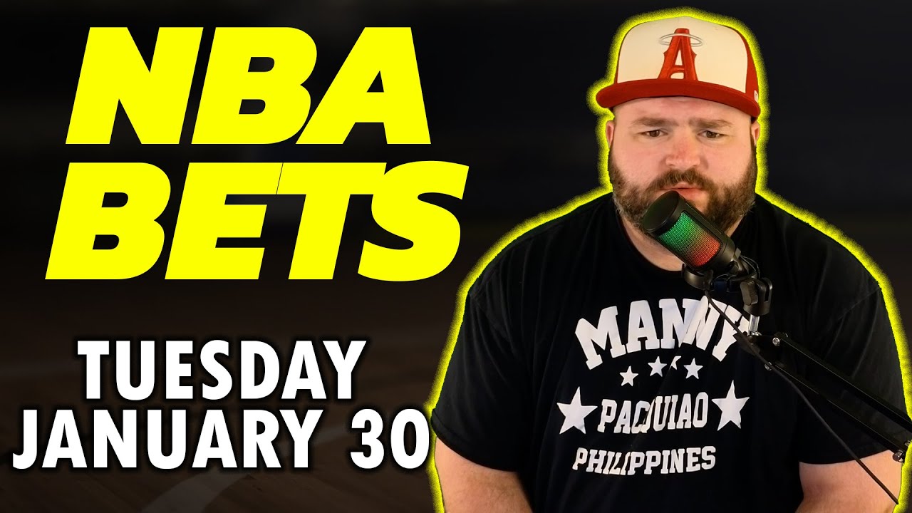NBA Bets Tuesday 1/30