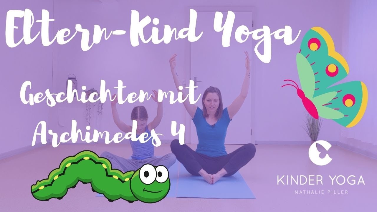 Eltern-Kind Yoga - Geschichten mit Archimedes 4