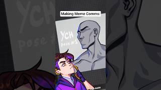 Making a meme YCH  #artshorts #vgen #artistmeme