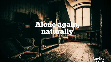 Alone Again, Naturally (lyrics) by Gilbert O'Sullivan