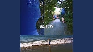 Video thumbnail of "Ashley Eriksson - Colours"