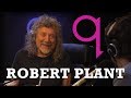 The song remains the same, but Robert Plant is always moving forward