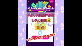 HASIL AKHIR 90 TANTANGAN ASAH OTAK😱CUKUP KECEWA!!!|HAGO|