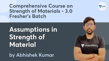L2 | Assumptions in Strength of Materials | Comprehensive course on Strength of Materials - 3.0