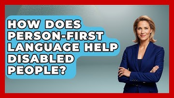 How Does Person-first Language Help Disabled People? - Your Disabled Truth
