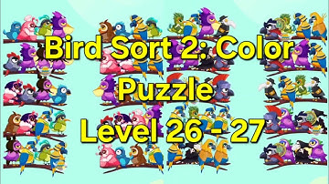 Bird Sort 2: Color Puzzle - Level 26 - 27