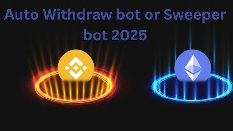 Auto withdraw crypto bot or sweeper bot 2025