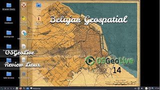 OSGeoLive 14 0 Malena Edition Review Indonesia | Linux Pemula | Linux Terbaik 2021 screenshot 1