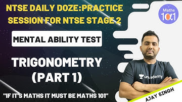 Trigonometry (Part-1) | Practice Session for NTSE Stage 2 | Mathematics | Ajay Singh