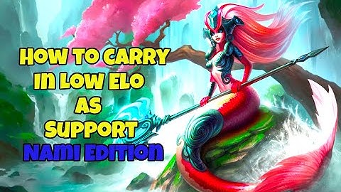 How to carry in low elo as support(Nami)