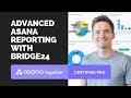 Advanced Asana reporting with Bridge24