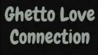Ghetto Love Connection: Lalah❤️Jet