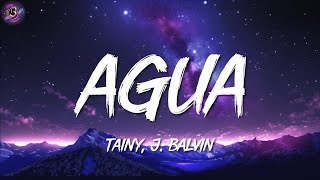 Tainy, J  Balvin ╸Agua | Letra\/Lyrics