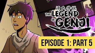 Legend of Genji Book 1 | Episode 1 - Part 5