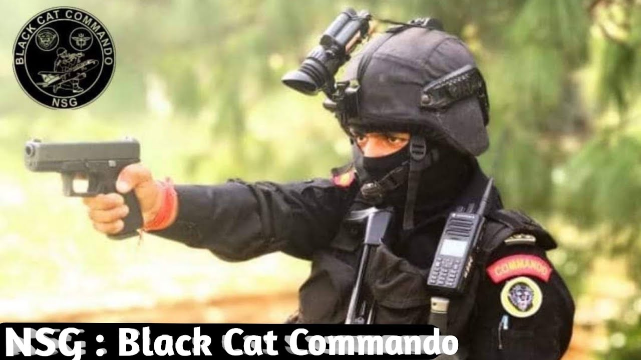 NSG National Security Guard Black Cat Commando Special Forces