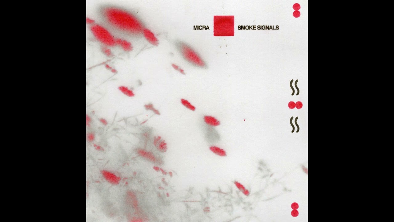 在 YouTube 上觀看「Micra - Smoke Signals」