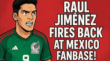 Raul Jimenez fires back!