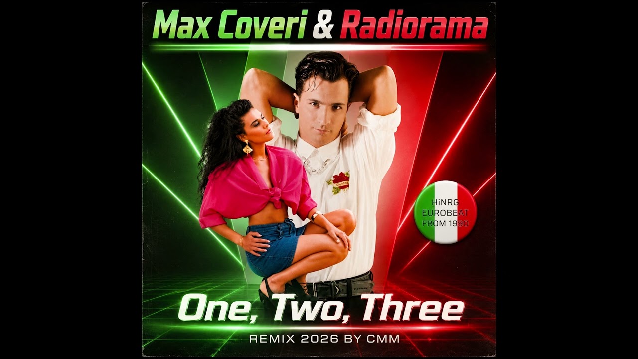 Max Coveri & Radiorama - One Two Three (Cover Remix 2026 by CMM