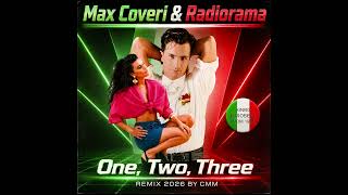 Max Coveri & Radiorama - One Two Three (Cover Remix 2026 By Cmm)